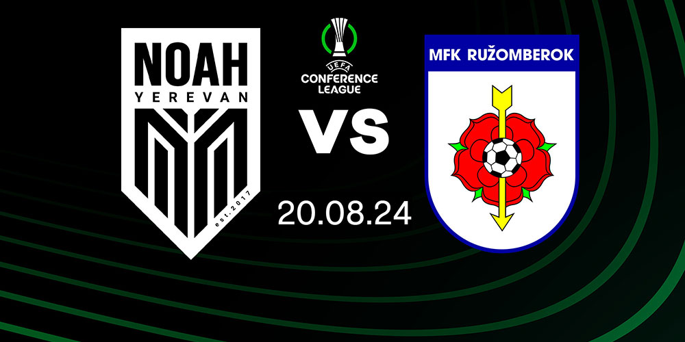 Noah &#8211; Ružomberok: Vorschau und Prognose für das Conference League-Duell am 20. August 2024